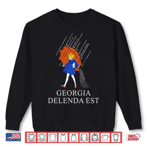 Georgia Delenda Est Shirt 2 Sweatshirt Georgia Delenda Est Shirt