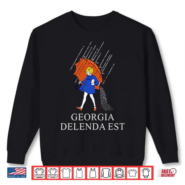 Sweatshirt Georgia Delenda Est Shirt