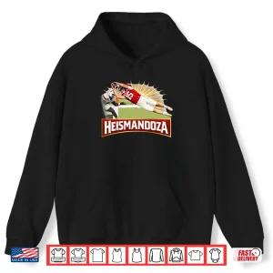 Hoodie Heismandoza Fernando Mendoza Shirt