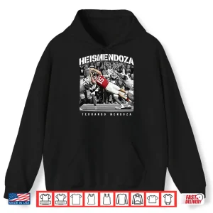 Hoodie Heismendoza Fernando Mendoza Shirt