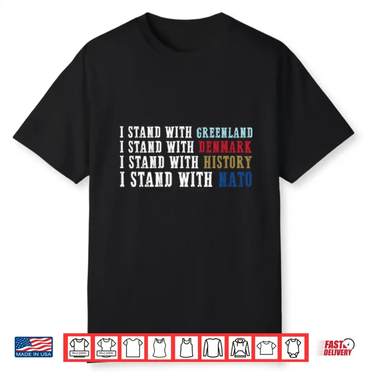 I Stand With Greenland I Stand With Denmark Shirt