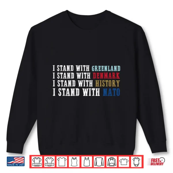 Sweatshirt I Stand With Greenland I Stand With Denmark Shirt