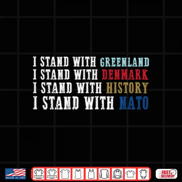 Design I Stand With Greenland I Stand With Denmark Shirt