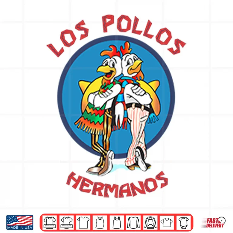 Design Los Pollos Hermanos Tv Series Chicken Brothers Shirt