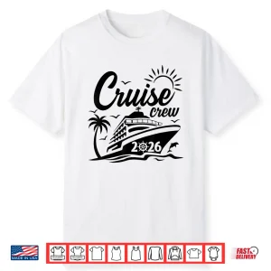Cruise Crew 2026 Matching Family Summer Beach Vacation Trip Shirt