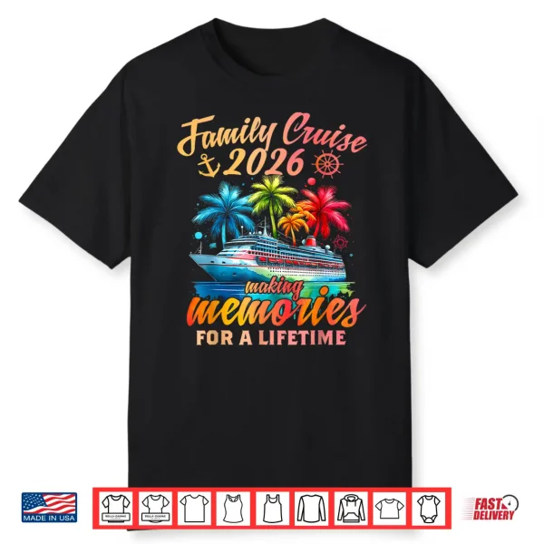 Family Cruise 2026 Family Matching Cruise Vacation Party Shirt