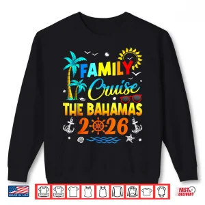 Sweatshirt Family Cruise The Bahamas 2026 Summer Matching Vacation Shirt
