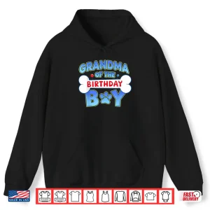 Hoodie Grandma Of The Birthday Boy Matching Dog Family Bday Party Shirt