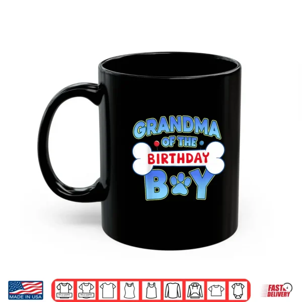 Grandma Of The Birthday Boy Matching Dog Family Bday Party Shirt 3 Mug Grandma Of The Birthday Boy Matching Dog Family Bday Party Shirt