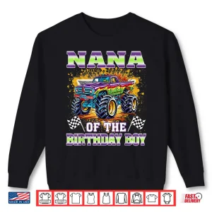 Sweatshirt Nana Of The Birthday Boy Monster Truck Family Matching Shirt