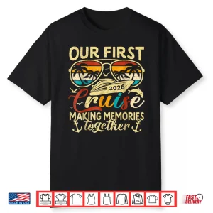 Our First Cruise 2026 Together Family Trip Matching Couples Shirt
