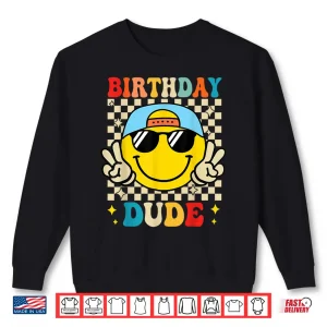 Sweatshirt The Birthday Dude Happy Face 1St Birthday Party Matching Shirt