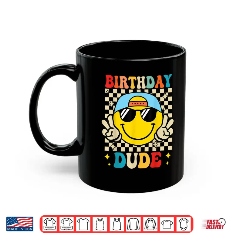 Mug The Birthday Dude Happy Face 1St Birthday Party Matching Shirt
