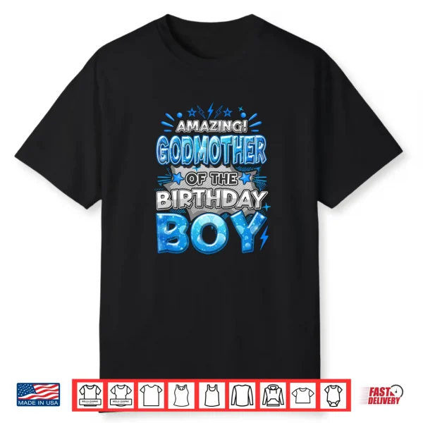 Amazing Godmother Of The Birthday Boy Matching Family Party Long Sleeve Shirt