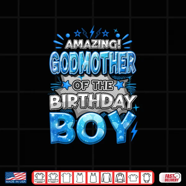 Amazing Godmother Of The Birthday Boy Matching Family Party Long Sleeve Shirt 4 Design Amazing Godmother Of The Birthday Boy Matching Family Party Long Sleeve Shirt