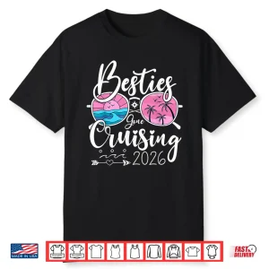 Besties Gone Cruising 2026 Girls Matching Women Cruise Shirt