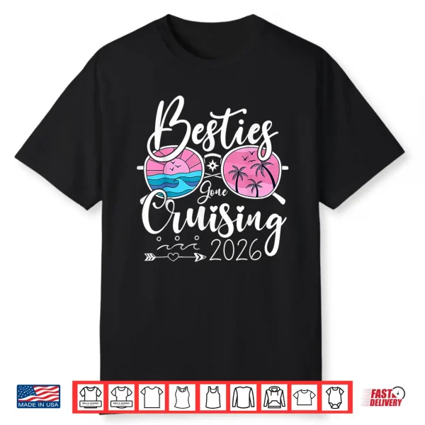 Besties Gone Cruising 2026 Girls Matching Women Cruise Shirt