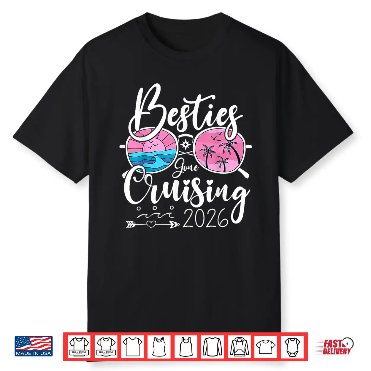 Besties Gone Cruising 2026 Girls Matching Women Cruise Shirt Besties Gone Cruising 2026 Girls Matching Women Cruise Shirt