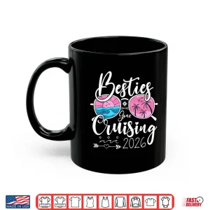Mug Besties Gone Cruising 2026 Girls Matching Women Cruise Shirt