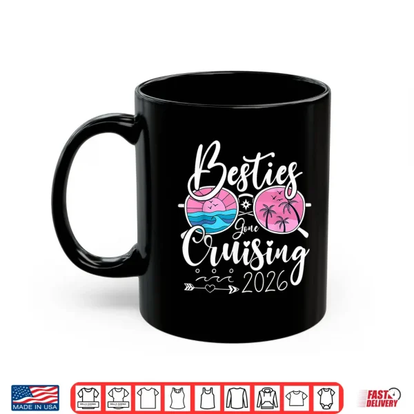 Besties Gone Cruising 2026 Girls Matching Women Cruise Shirt 3 Mug Besties Gone Cruising 2026 Girls Matching Women Cruise Shirt