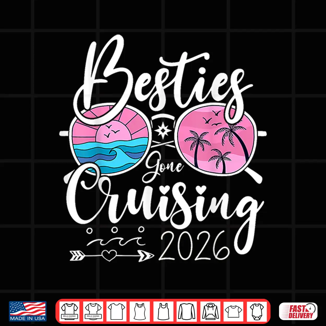 Besties Gone Cruising 2026 Girls Matching Women Cruise Shirt Besties Gone Cruising 2026 Girls Matching Women Cruise Shirt