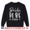 Sweatshirt Bride To Be 2026 Bachelorette Party Bridal Party Matching Shirt