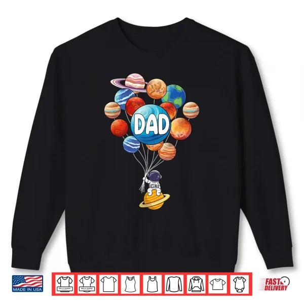 Sweatshirt Dad Daddy Astronaut Planets Stem Space Family Matching Shirt