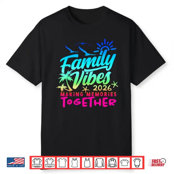 Family Vacation 2026 Beach Matching Family Summer Vacation Shirt