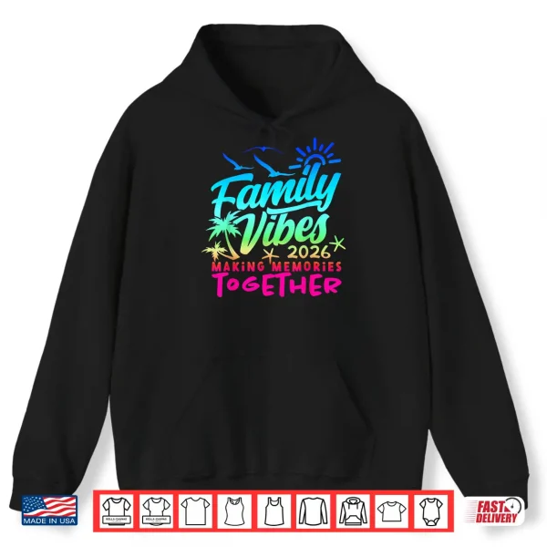 Hoodie Family Vacation 2026 Beach Matching Family Summer Vacation Shirt