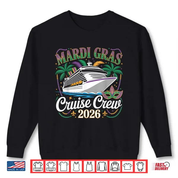 Sweatshirt Mardi Gras Carnival Cruise Crew 2026 Trip Family Matching Shirt