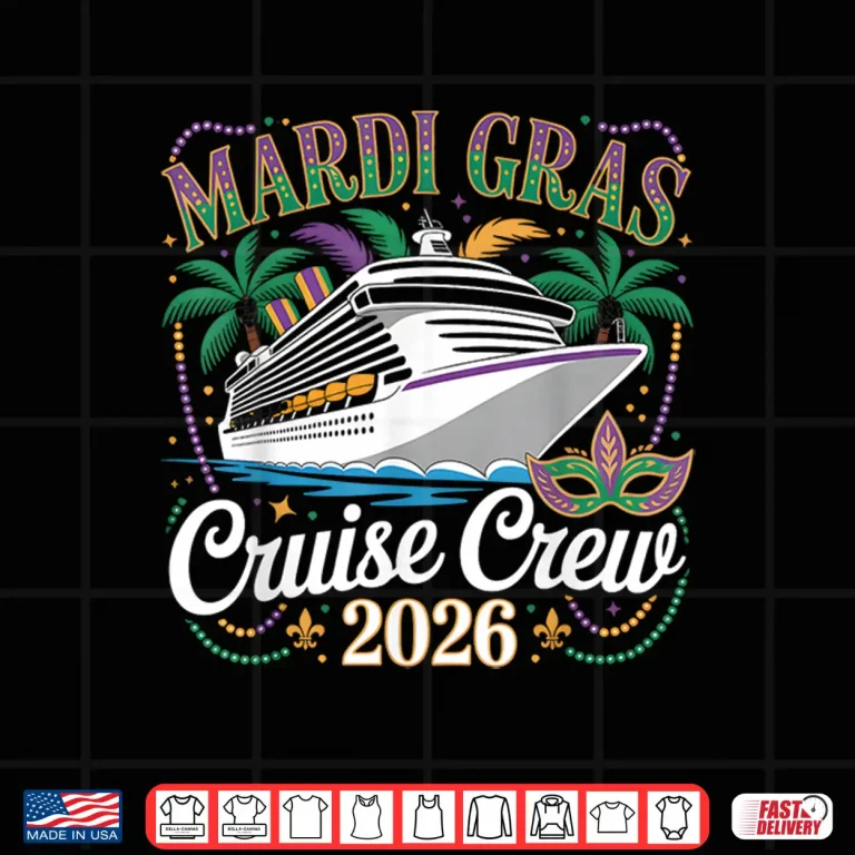 Design Mardi Gras Carnival Cruise Crew 2026 Trip Family Matching Shirt