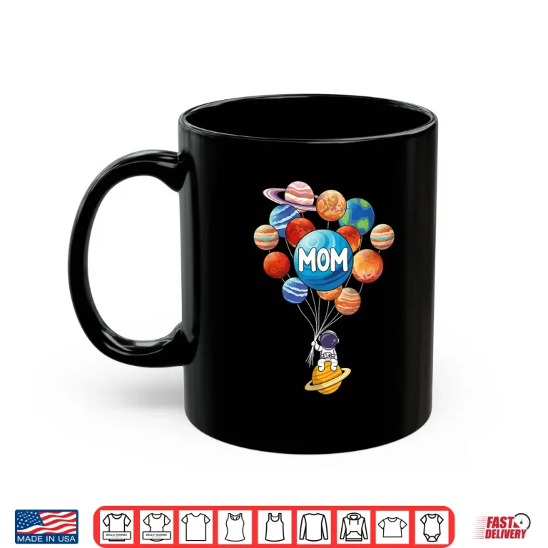 Mug Mom Mama Astronaut Planets Stem Space Family Matching Shirt