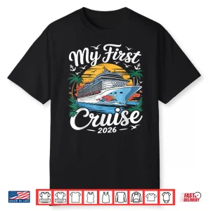 My First Cruise 2026 Family Vacation Trip Ship Matching Shirt