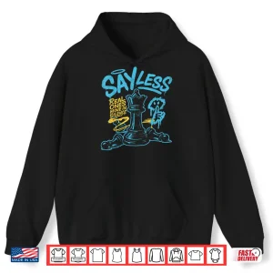 Hoodie Say Less Streetwear Retro Matching Gamma Blue Shirt