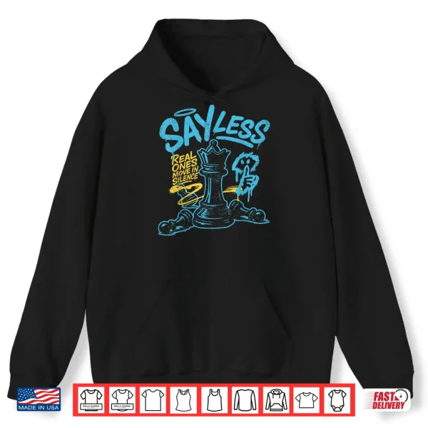 Hoodie Say Less Streetwear Retro Matching Gamma Blue Shirt