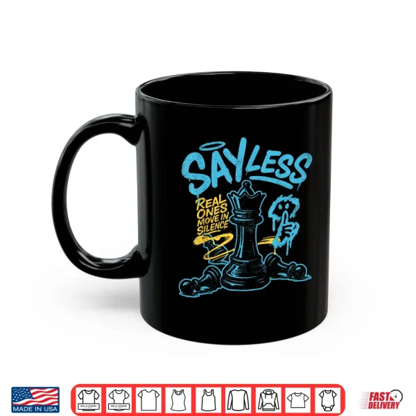Mug Say Less Streetwear Retro Matching Gamma Blue Shirt