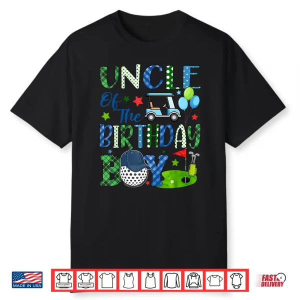 Uncle Of The Birthday Boy Golf Sport Matching Family Shirt