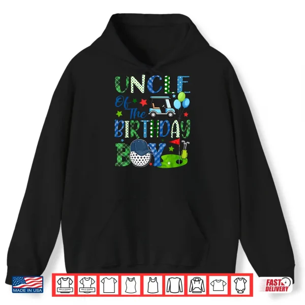 Hoodie Uncle Of The Birthday Boy Golf Sport Matching Family Shirt