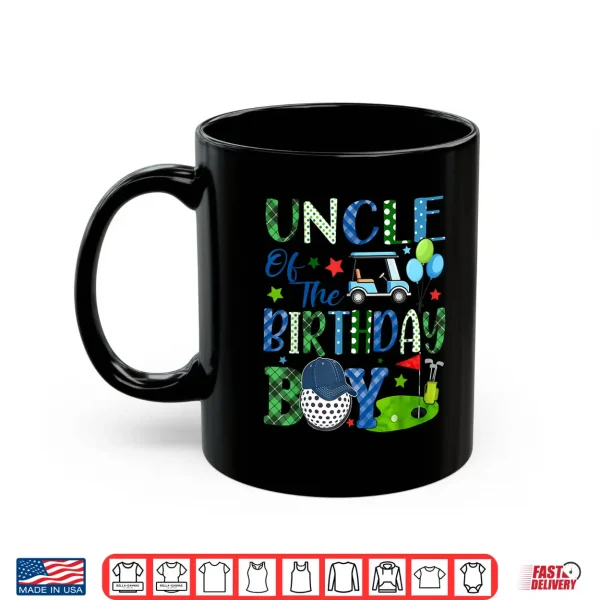 Mug Uncle Of The Birthday Boy Golf Sport Matching Family Shirt