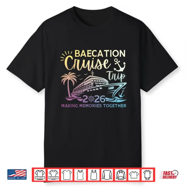 Couples Cruise Matching Squad Baecation Cruise Trip 2026 Shirt