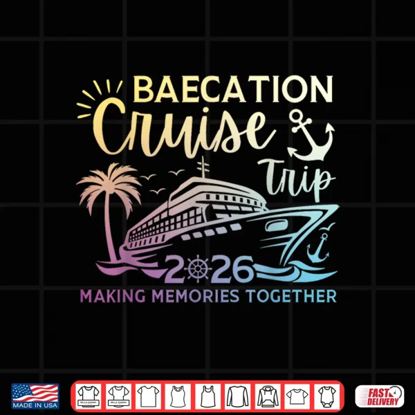 Design Couples Cruise Matching Squad Baecation Cruise Trip 2026 Shirt