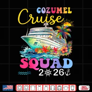 Design Cozumel Cruise Squad 2026 Matching Group Cruise Trip Shirt