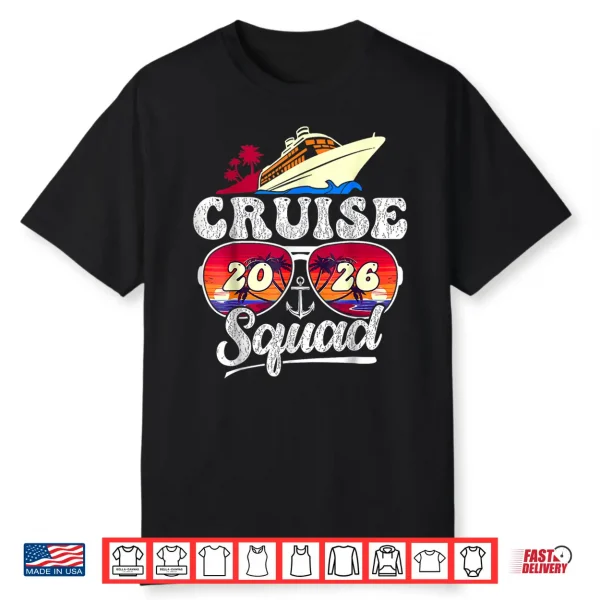 Cruise Squad 2026 Family Friends Vacation Matching Group Shirt