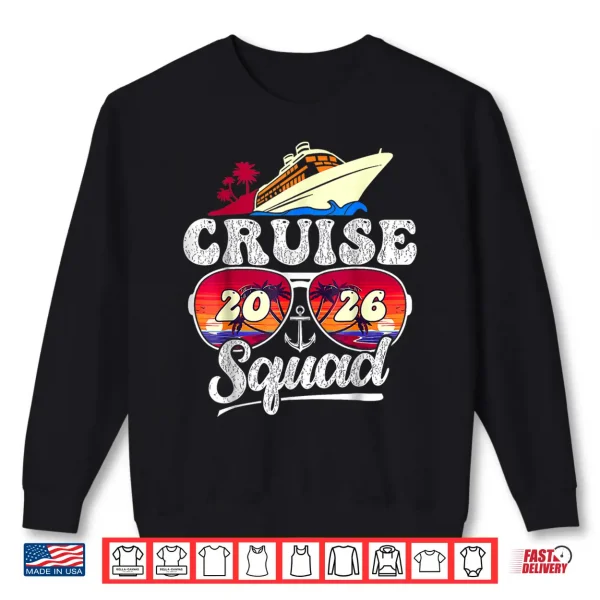 Sweatshirt Cruise Squad 2026 Family Friends Vacation Matching Group Shirt