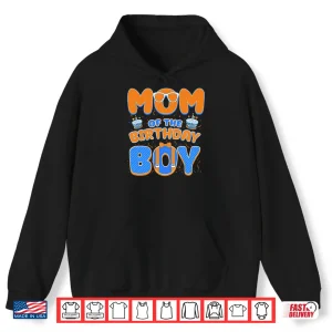 Hoodie Cute Mom Of The Birthday Boy Matching Blue Orange Party Long Sleeve Shirt