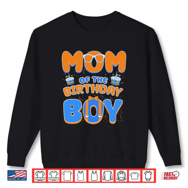 Sweatshirt Cute Mom Of The Birthday Boy Matching Blue Orange Party Long Sleeve Shirt