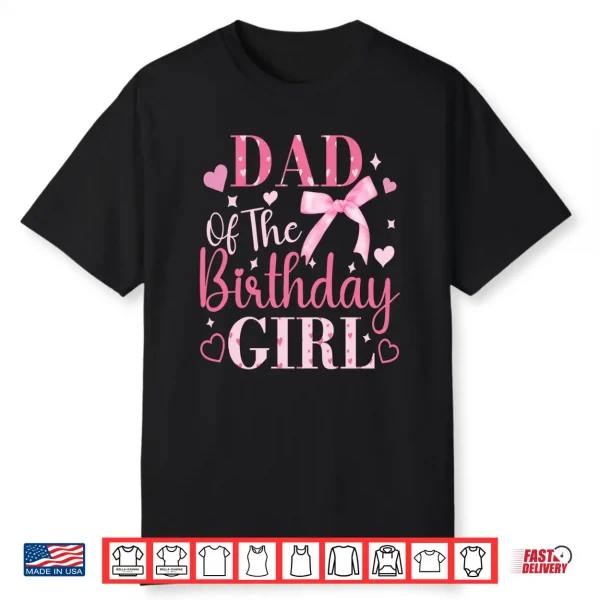 Dad Of The Birthday Girl Bow Cute Pink Matching Family Party Long Sleeve Shirt