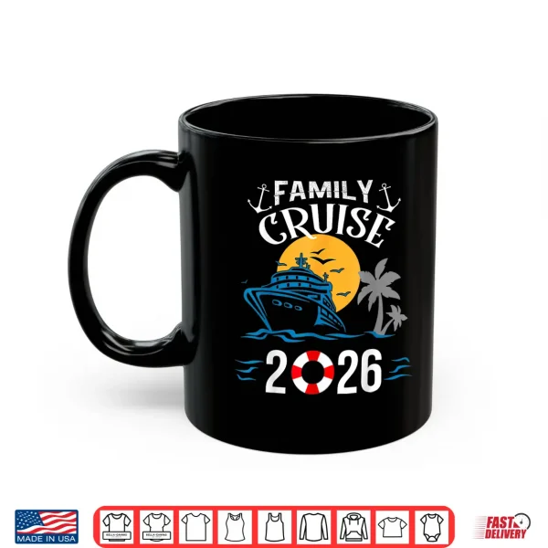 Mug Family Cruise 2026 Vacation Party Matching Family Cruise Shirt