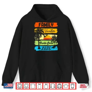 Hoodie Family Punta Cana Vacation 2026 Summer Vacation Matching Shirt