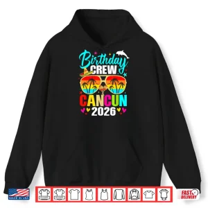 Hoodie Mexico Cancun Birthday Boy Trip Vacation 2026 Matching Group Shirt